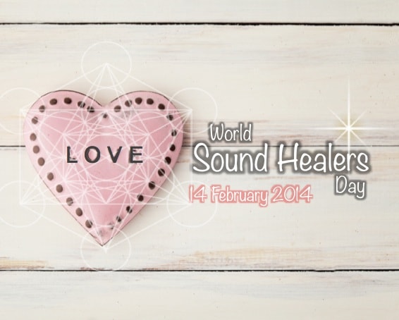 World_Sound_Healers_Day_14_February_2014