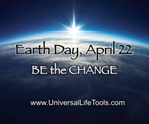 Earth-Day-April-22-be-the-change