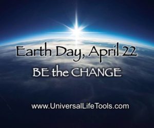 Earth-Day-April-22-be-the-change