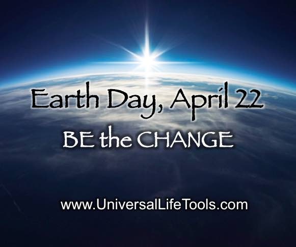 Earth-Day-April-22-be-the-change