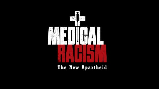 Medical Racism The New Apartheid Medical Racism The New Apartheid